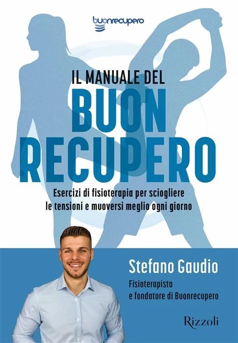 Stefano Gaudio - Il Manuale del Buon Recupero